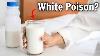 Milk A Nutritious Drink Or White Poison